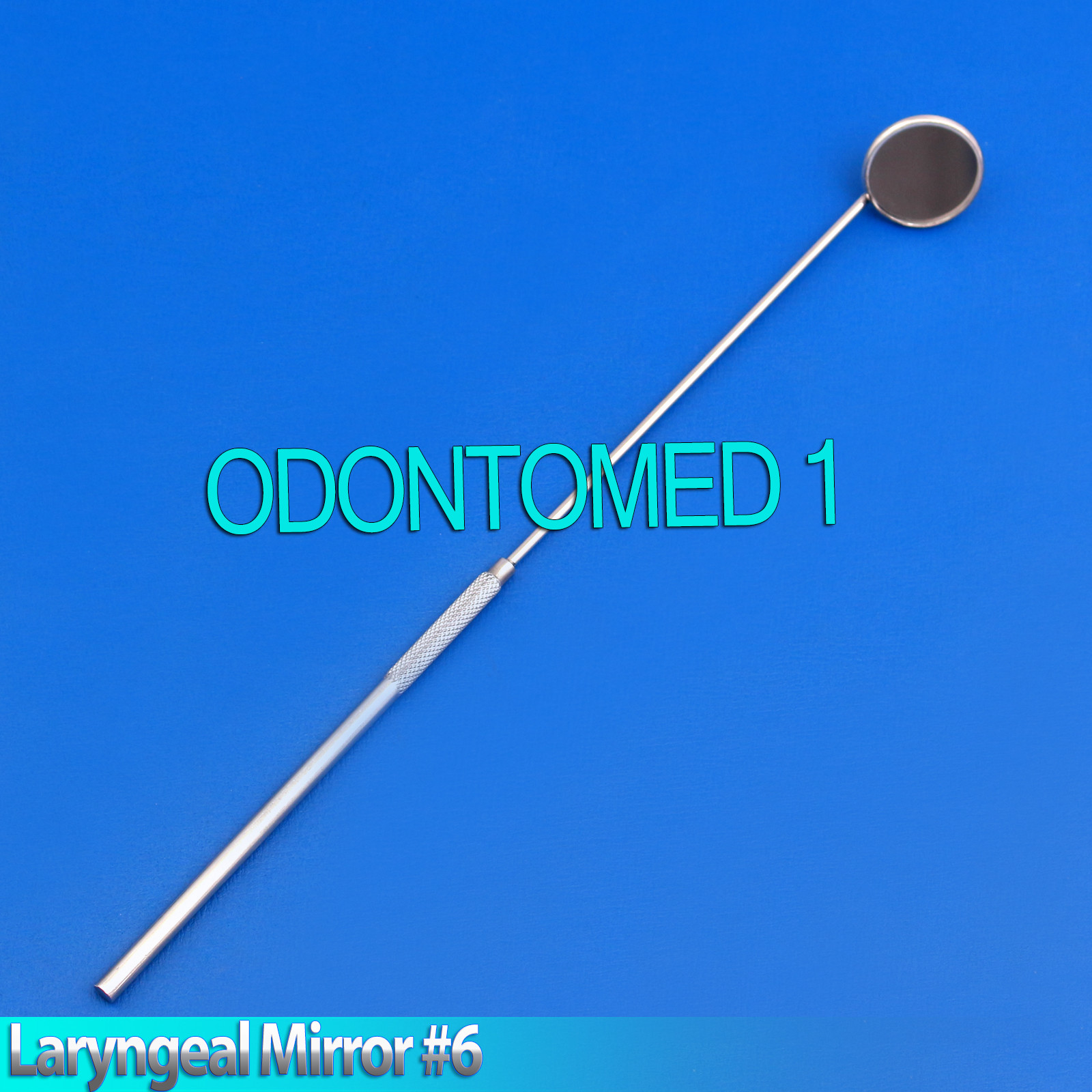 Laryngeal Mirror # 6, Dental ENT Surgical Instruments